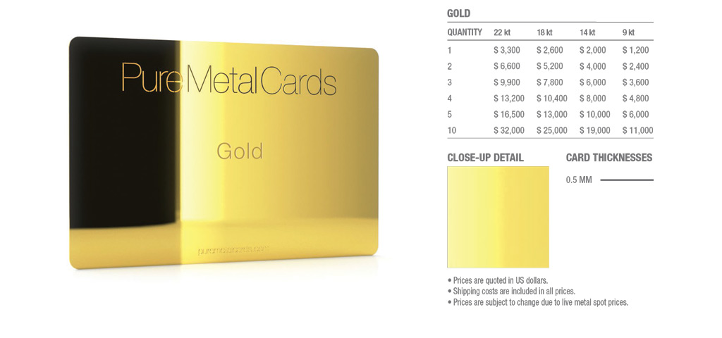 Gold Pure Metal Cards: Pricing and details for 22k, 18k, 14k, and 9k gold cards.