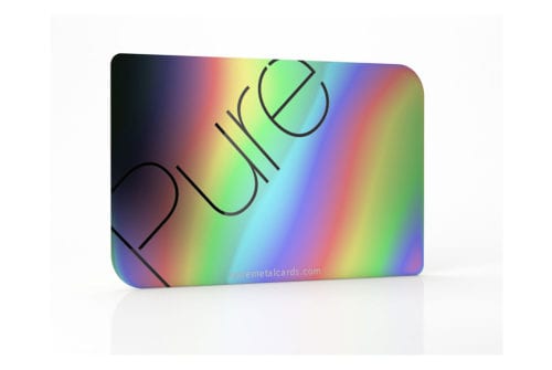 Iridescent steel card with "Pure" logo. Beautiful rainbow effect.
